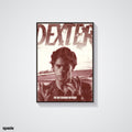 Dexter - Web Series & Movie Posters