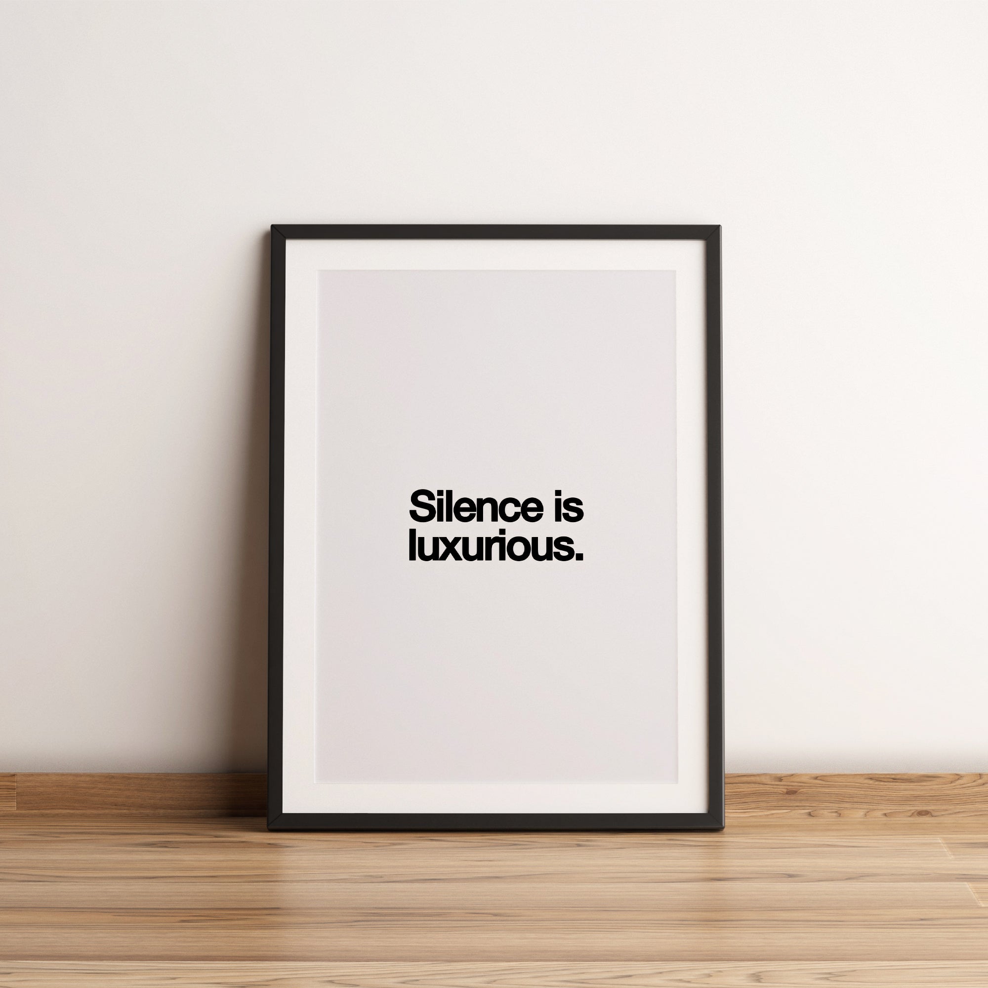 Silence is luxurious