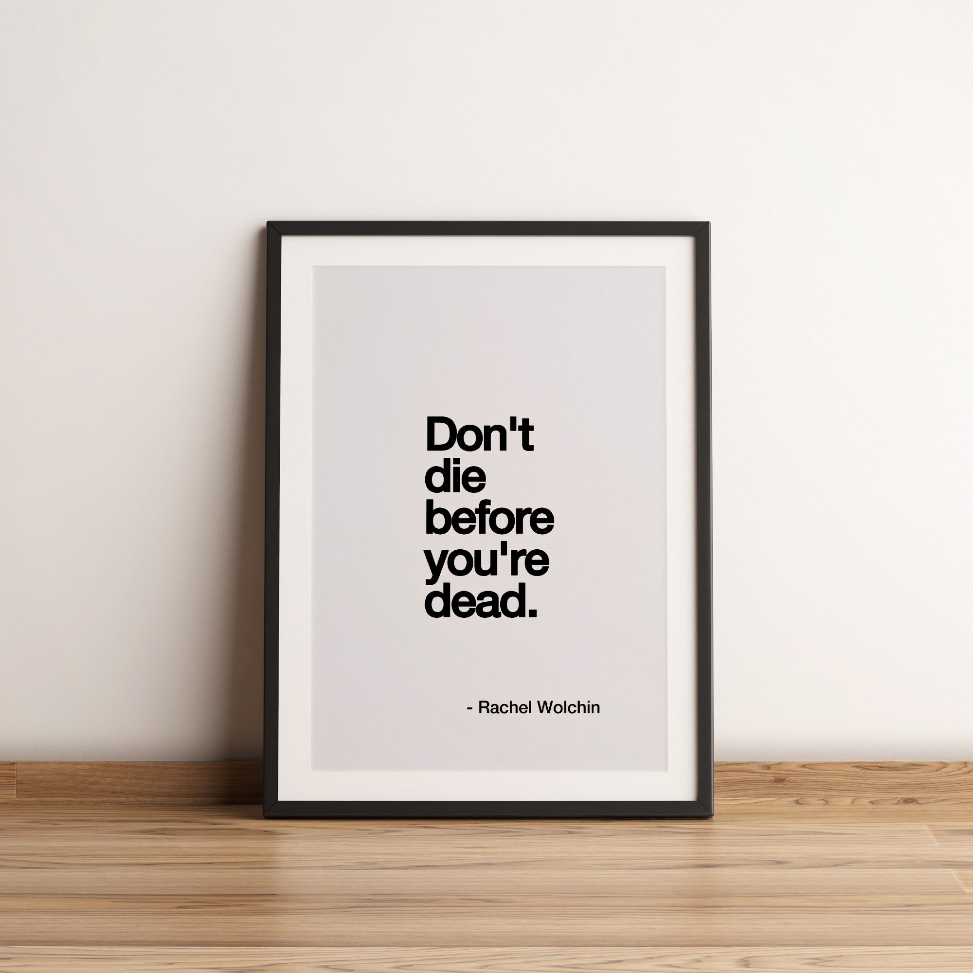 Don't die before you're dead