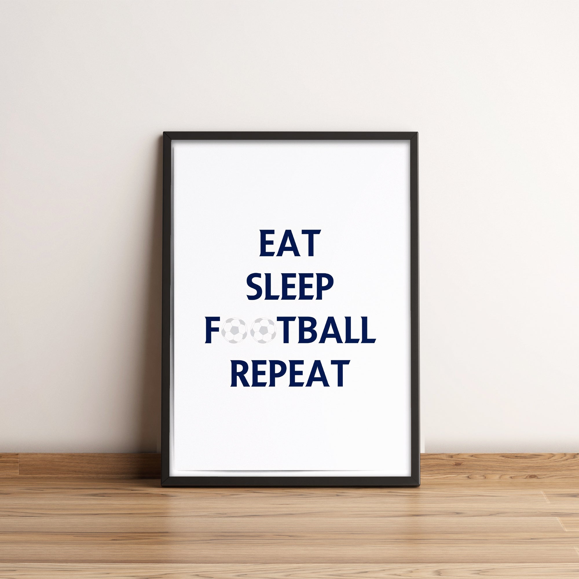 Eat, Sleep, Football, Repeat Poster - Football Poster