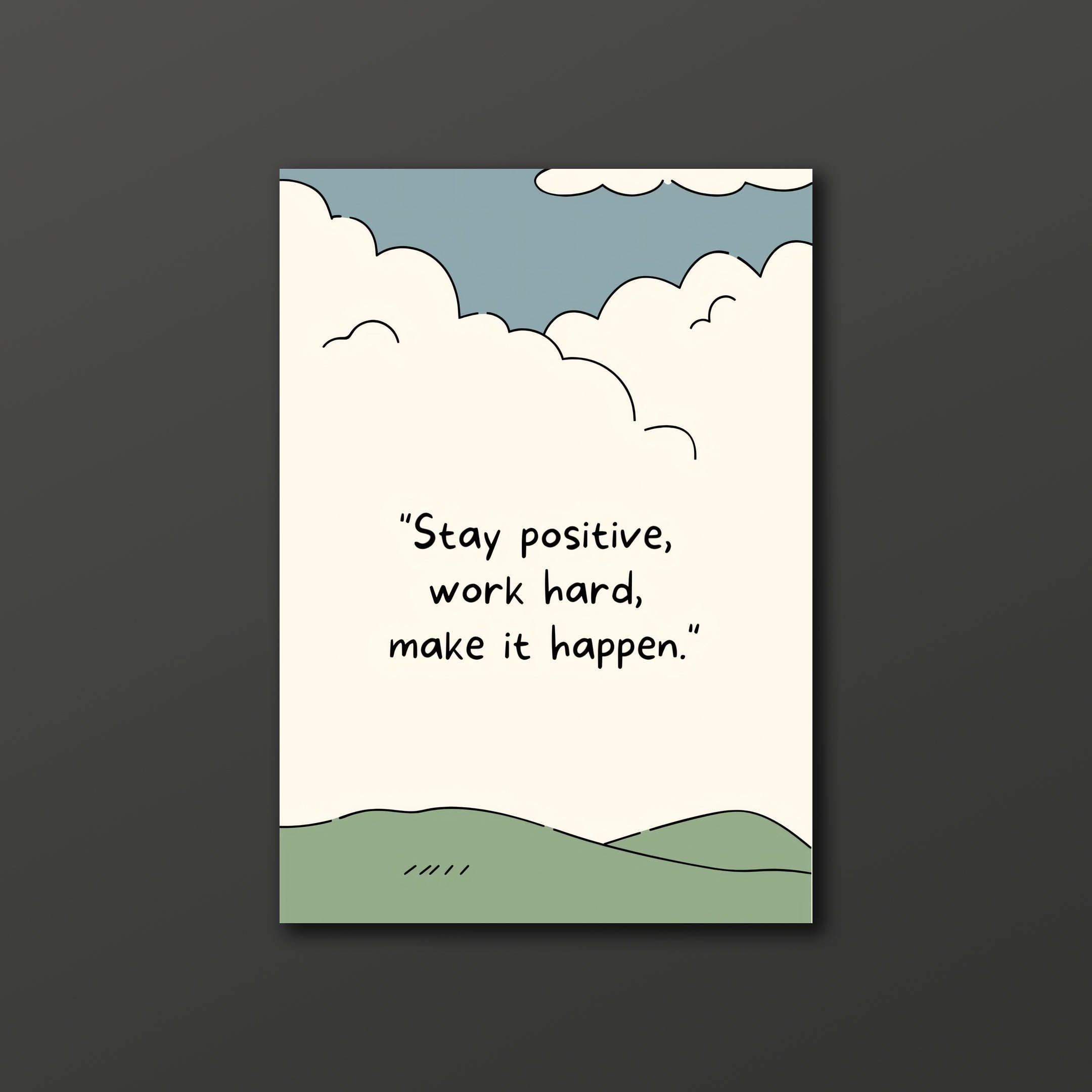 Stay Positive